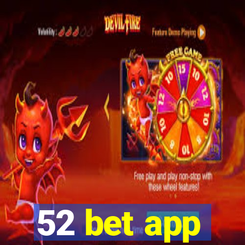 52 bet app